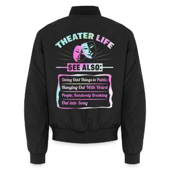 Theater Leben Lustig Schauspieler Drama Musical - Unisex Bomberjacke - Schwarz - Hinten - AI Model Male 185 light (185cm)