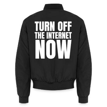 Turn Off The Internet Now - Unisex Bomberjacke - Schwarz - Hinten - AI Model Male 185 light (185cm)