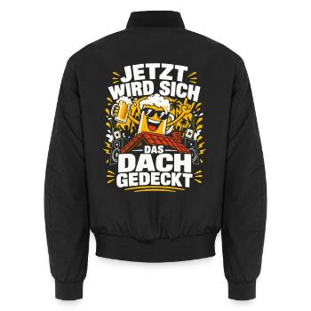 Jetzt Wird Sich Das Dach Gedeckt Bier - Unisex Bomberjacke - Schwarz - Hinten - AI Model Male 185 light (185cm)