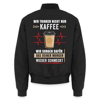 Kaffee sorgen dafuer das deiner wieder schmeckt - Unisex Bomberjacke - Schwarz - Hinten - AI Model Male 185 light (185cm)