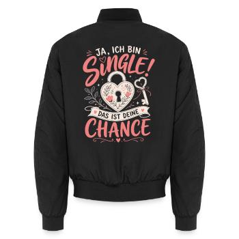 Ich bin Single Deine Chance Malle - Unisex Bomberjacke - Schwarz - Hinten - AI Model Male 185 light (185cm)