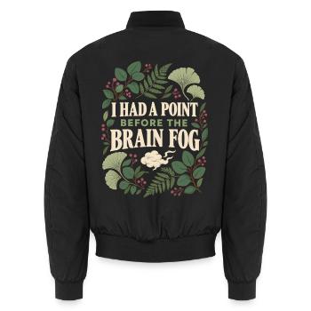 Menopause-Gehirnnebel-Humor Ich hatte einen Punkt. - Unisex Bomberjacke - Schwarz - Hinten - AI Model Male 185 light (185cm)