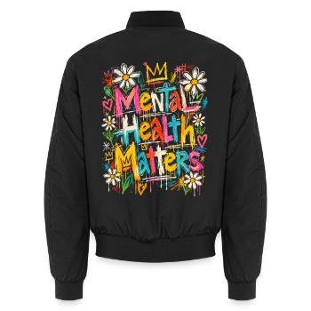 Mental Health Matters Graffiti Flowers - Unisex Bomberjacke - Schwarz - Hinten - AI Model Male 185 light (185cm)