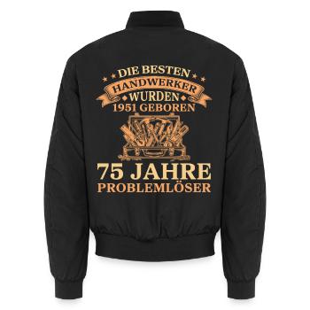 Jahrgang 1951 geboren Handwerker 75. Geburtstag - Unisex Bomberjacke - Schwarz - Hinten - AI Model Male 185 light (185cm)