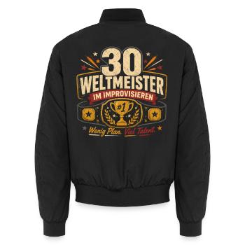 30 Geburtstag Geschenk Lustiger Spruch Humor - Unisex Bomberjacke - Schwarz - Hinten - AI Model Male 185 light (185cm)