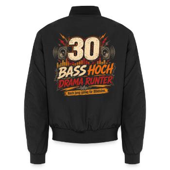 30 Geburtstag Bass Musik Geschenk Lustiger Spruch - Unisex Bomberjacke - Schwarz - Hinten - AI Model Male 185 light (185cm)