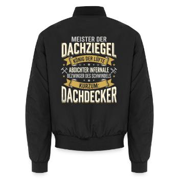 Dachdecker Lustiger Handwerker Beruf Spruch - Unisex Bomberjacke - Schwarz - Hinten - AI Model Male 185 light (185cm)