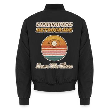Merkur rückläufig Lass mich in Ruhe - Unisex Bomberjacke - Schwarz - Hinten - AI Model Male 185 light (185cm)