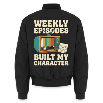 Wöchentliche Episoden Built My Character Retro-TV - Unisex Bomberjacke - Schwarz - Hinten - AI Model Male 185 light (185cm)