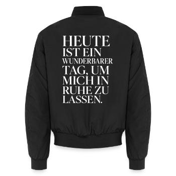 Lass mich in Ruhe, geh mir nicht auf die Nerven - Unisex Bomberjacke - Schwarz - Hinten - AI Model Male 185 light (185cm)