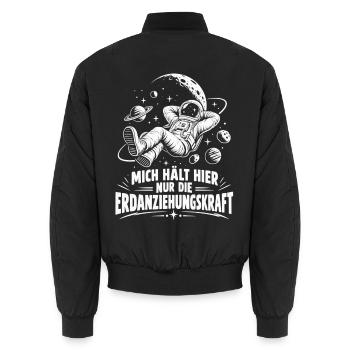 Lustiger Astronomie Spruch - Erdanziehungskraft - Unisex Bomberjacke - Schwarz - Hinten - AI Model Male 185 light (185cm)