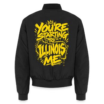 Graffiti Slogan: You're Starting to Illinois Me - Unisex Bomberjacke - Schwarz - Hinten - AI Model Male 185 light (185cm)