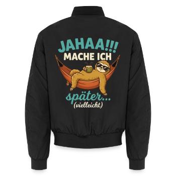 Jahaa Mache ich spaeter vielleicht - Unisex Bomberjacke - Schwarz - Hinten - AI Model Male 185 light (185cm)