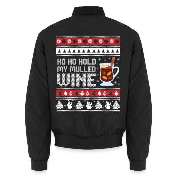 Ho Ho Hold My Mulled Wine – Glühwein Weihnachten - Unisex Bomberjacke - Schwarz - Hinten - AI Model Male 185 light (185cm)