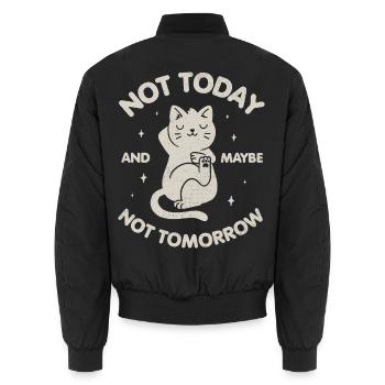Nicht heute und vielleicht auch nicht morgen - Unisex Bomberjacke - Schwarz - Hinten - AI Model Male 185 light (185cm)