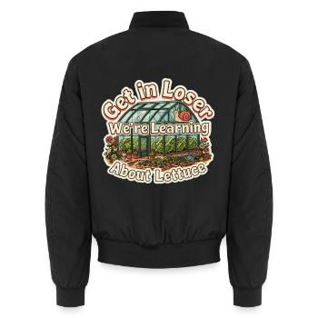 Steig ein, Verlierer, wir lernen etwas über Lettuce Lover - Unisex Bomberjacke - Schwarz - Hinten - AI Model Male 185 light (185cm)