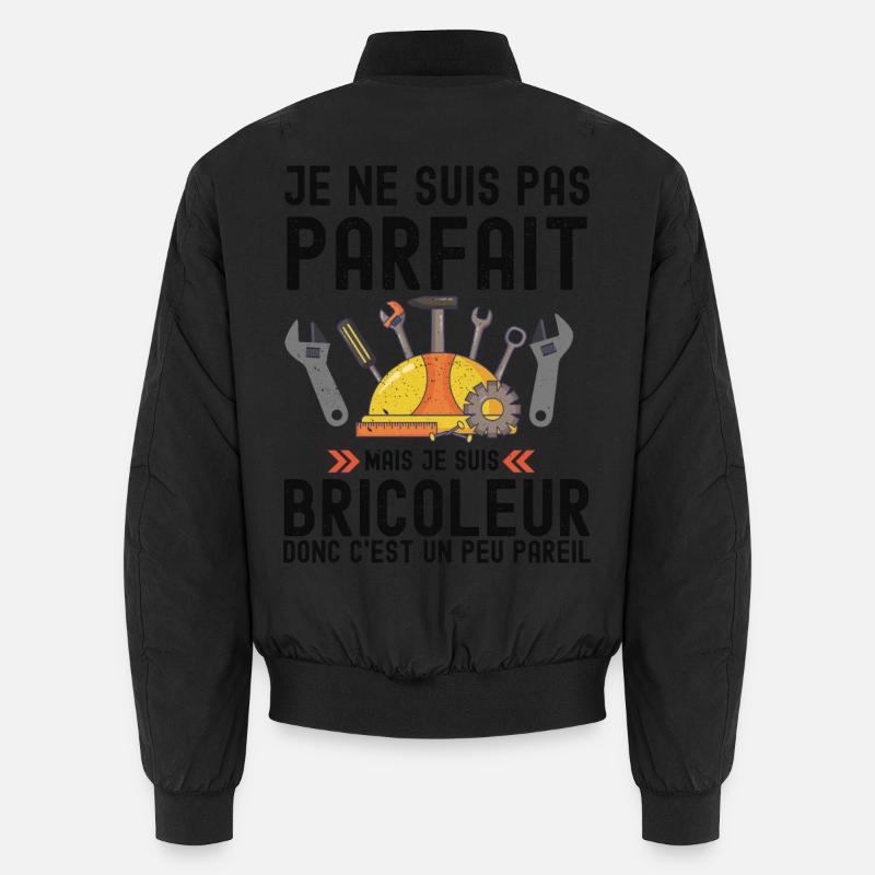 Humour Bricoleur Autodérision Bomber unisexe