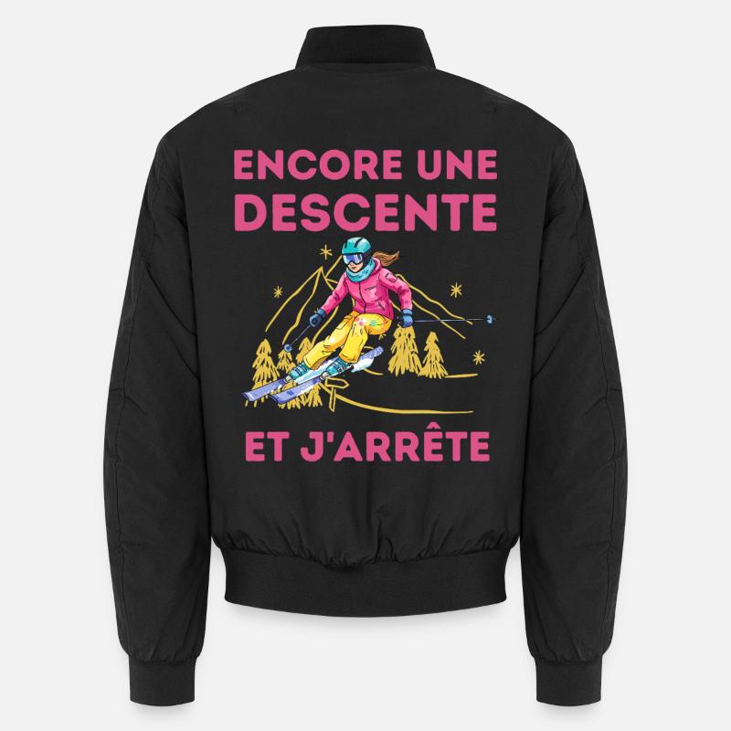 Descente de ski: et j’arrête Bomber unisexe