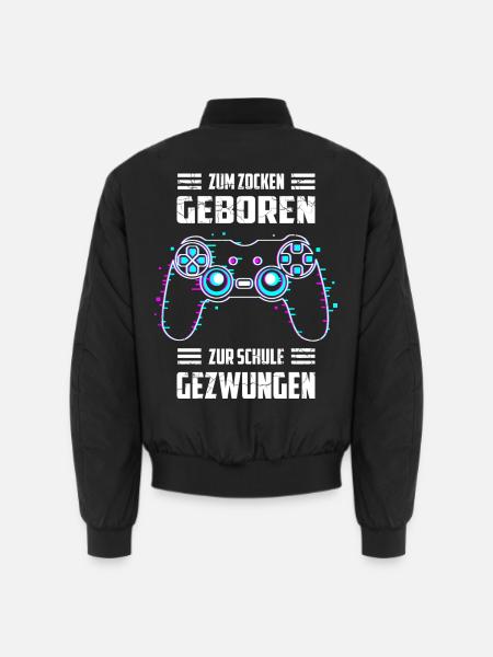 Zum Zocken Geboren, zur Schule Gezwungen - Unisex Bomberjacke - Schwarz