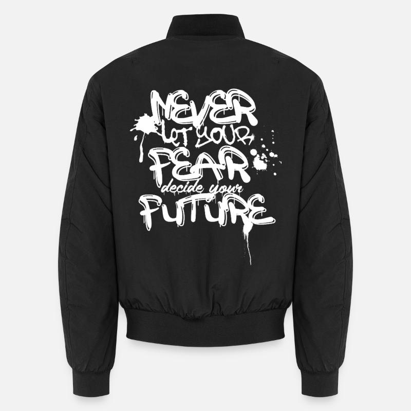 Ne crainte plus jamais de future citation de graffiti Bomber unisexe