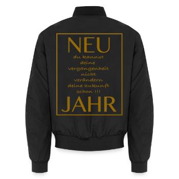 New Jahr deine Zukunft Jahr - Spruch - Unisex Bomberjacke - Schwarz - Hinten - AI Model Male 185 light (185cm)