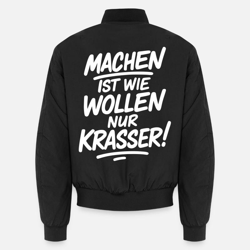 Doing is like wanting, only more blatant Unisex Bomber Jacket
