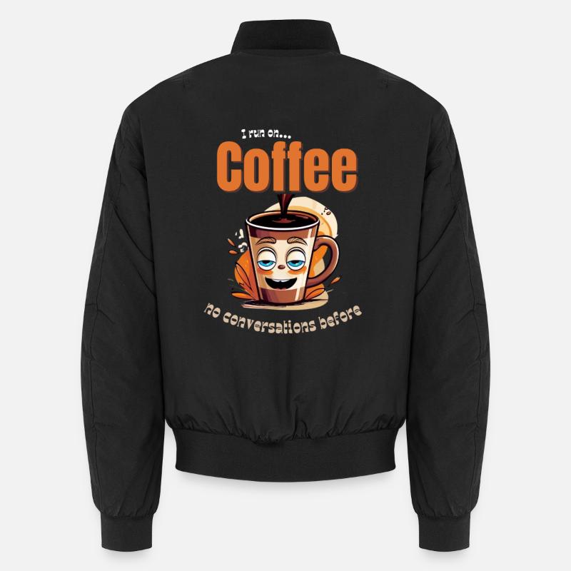 Ambiance café – Pas de conversations avant le café Bomber unisexe