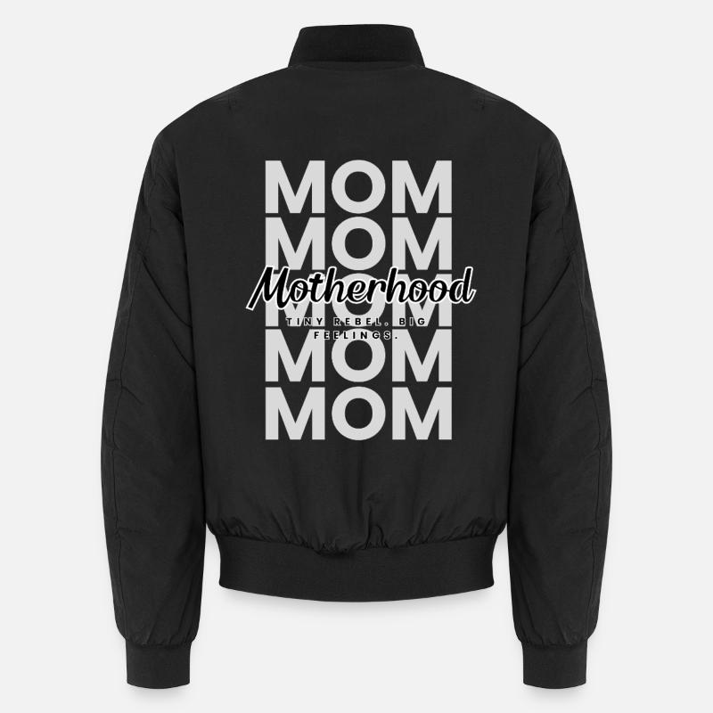 Maternité – Tiny Rebel, Big Feelings Mom Design Bomber unisexe