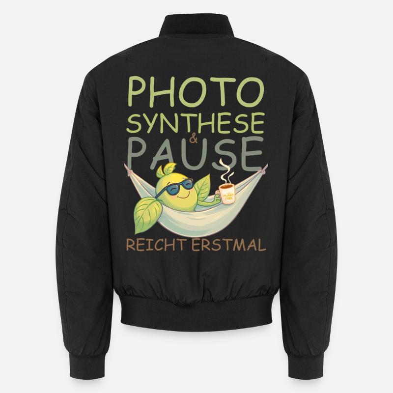 Pause, Kaffee, Sonnenschein – das reicht! Unisex Bomberjacke