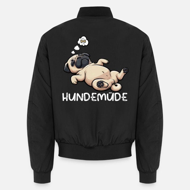 Hundemüde Mops Möpse Mopsbesitzer Mopsliebhaber  Unisex Bomberjacke