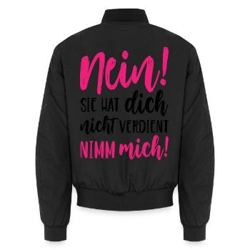 Nein Sie hat dich nicht verdient Nimm mich - Unisex Bomberjacke - Schwarz - Hinten - AI Model Male 185 light (185cm)