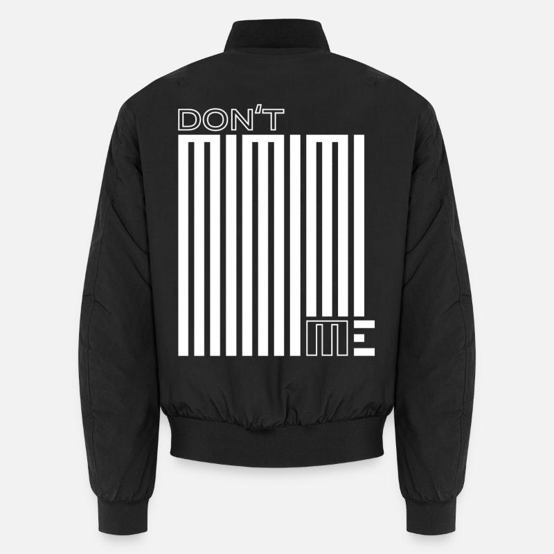 Stop Mimimi – Doing, instead of whining Unisex Bomber Jacket