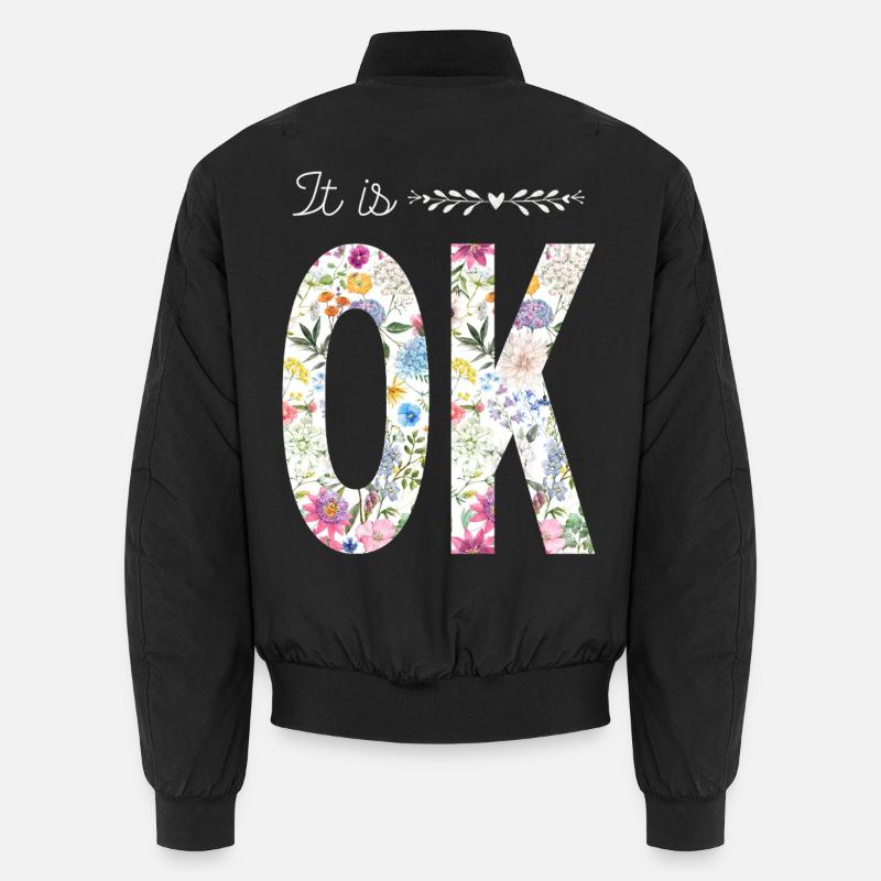 It is OK – Floral Design Unisex Bomber Jacket