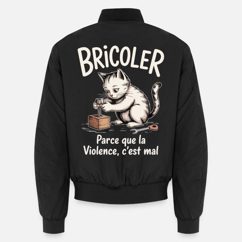 Bricoler, parce que la violence c’est mal Bomber unisexe