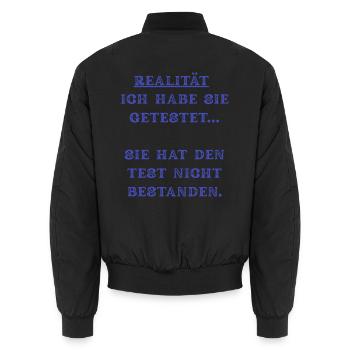Realitätstest: Der Test hat versagt - Unisex Bomberjacke - Schwarz - Hinten - AI Model Male 185 light (185cm)