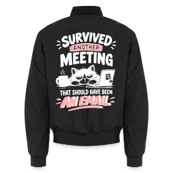 Überlebt: Meeting statt E-Mail - Unisex Bomberjacke - Schwarz - Hinten - AI Model Male 185 light (185cm)