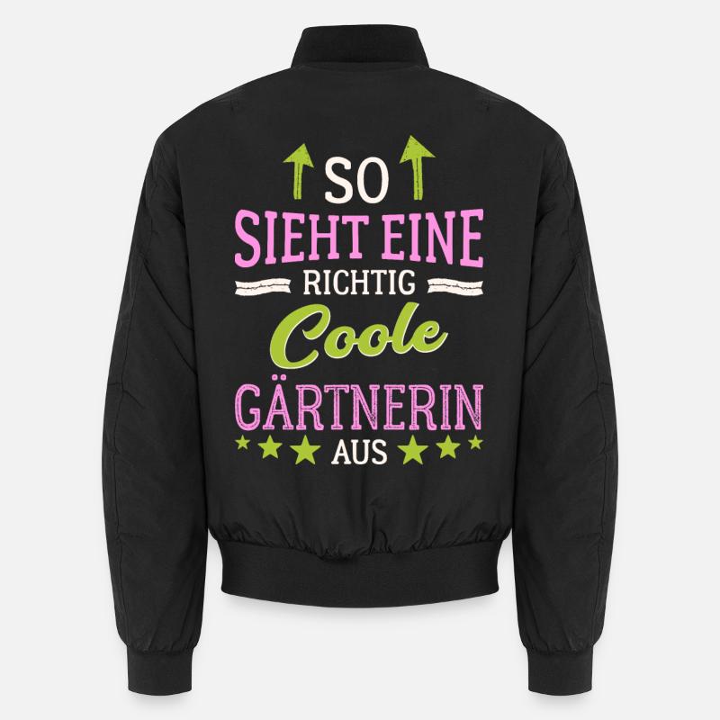 So sieht eine richtig coole Gärtnerin aus Garten Unisex Bomberjacke
