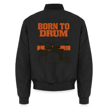 Born to drum - Unisex Bomberjacke - Schwarz - Hinten - AI Model Male 185 light (185cm)
