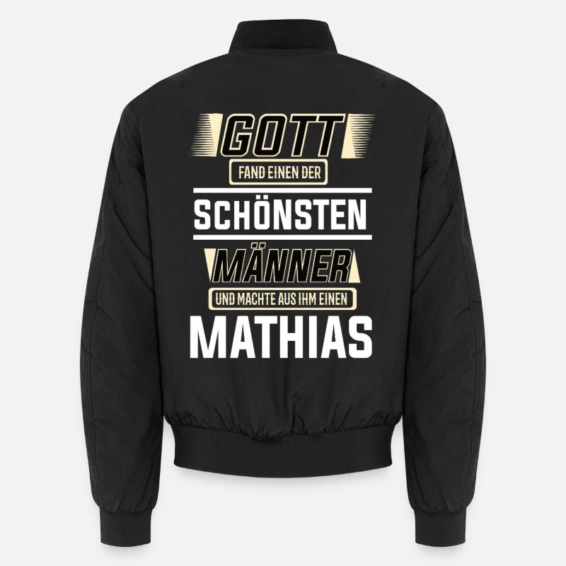 Mathias der schönste Mann von Gott geformt Design Unisex Bomberjacke