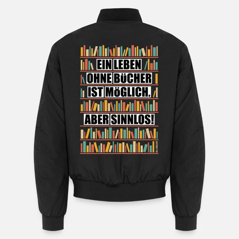 Life without books is possible but pointless NEG 6C Unisex Bomber Jacket