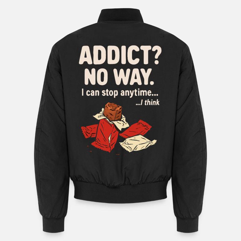 Addict No Way Funny Self-Improvement Tee Unisex Bomber Jacket