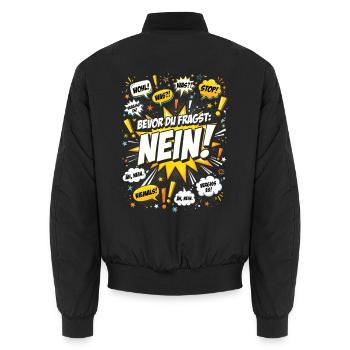 Bevor Du fragst Nein Humor Nope No - Unisex Bomberjacke - Schwarz - Hinten - AI Model Male 185 light (185cm)