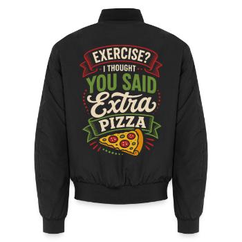 Exercise? Extra Pizza – Lustiger Pizza-Spruch - Unisex Bomberjacke - Schwarz - Hinten - AI Model Male 185 light (185cm)