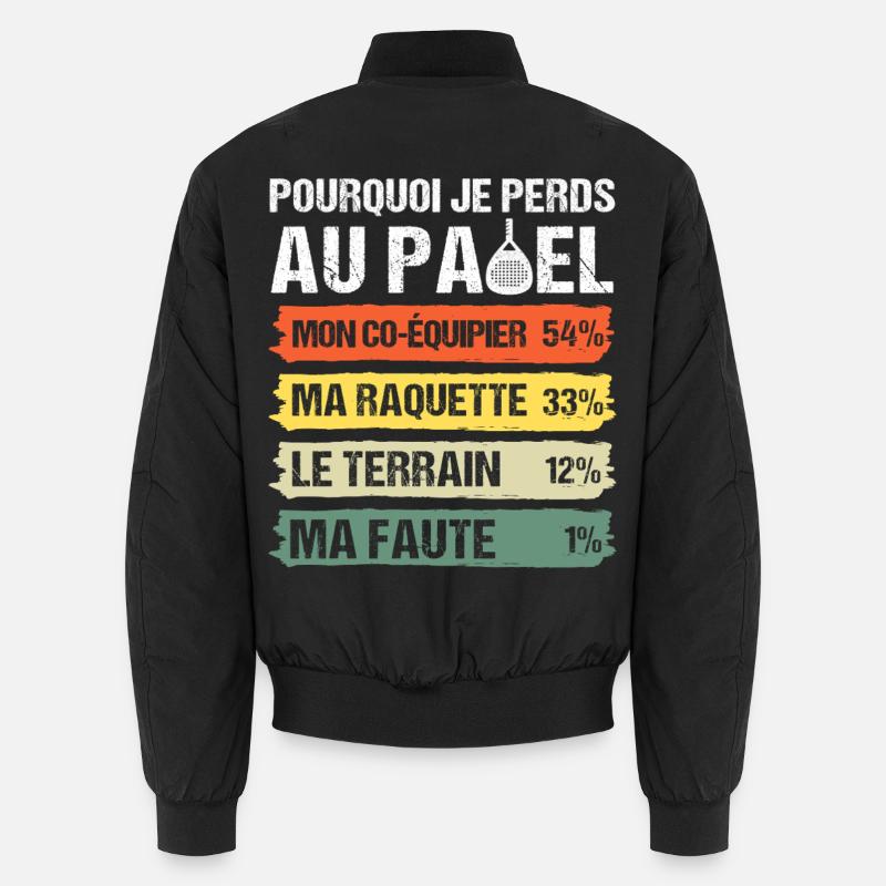 Why I Lose at Padel Humor Vintage Gift Unisex Bomber Jacket