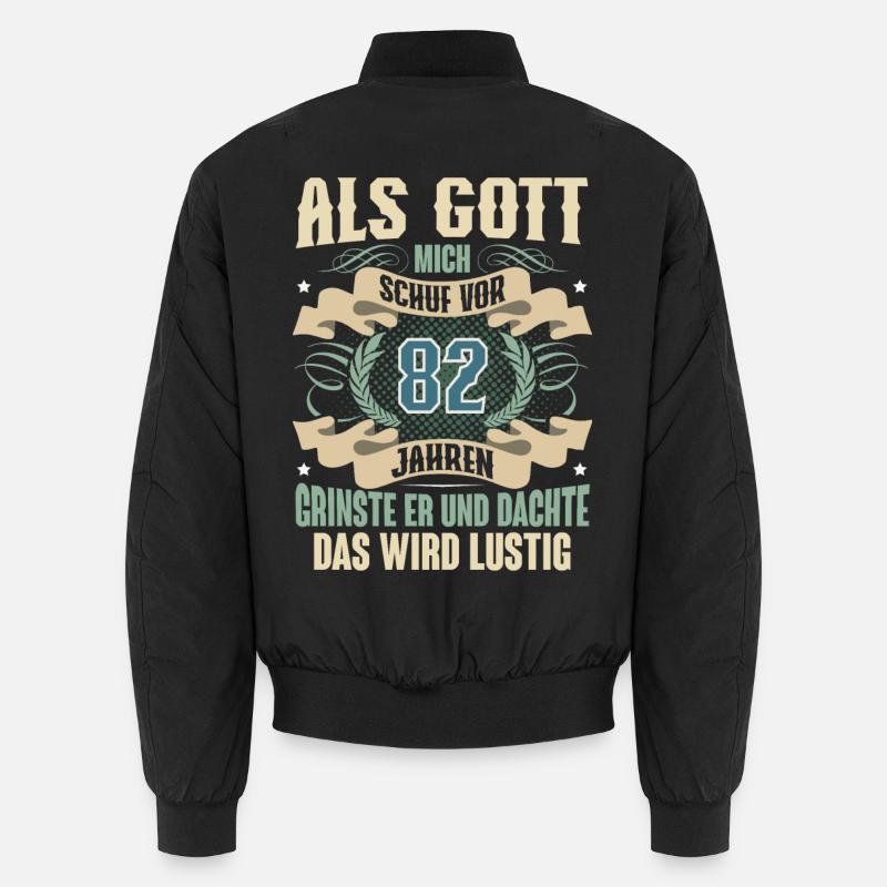 82. Geburtstag Als Gott Mich Schuf Vor Unisex Bomberjacke