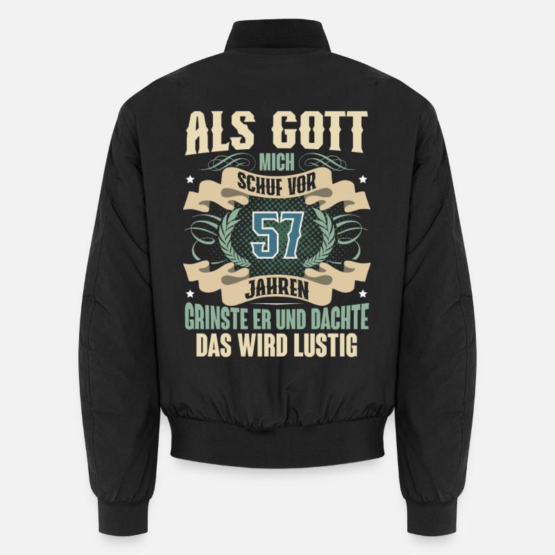 57. Geburtstag Als Gott Mich Schuf Vor Unisex Bomberjacke