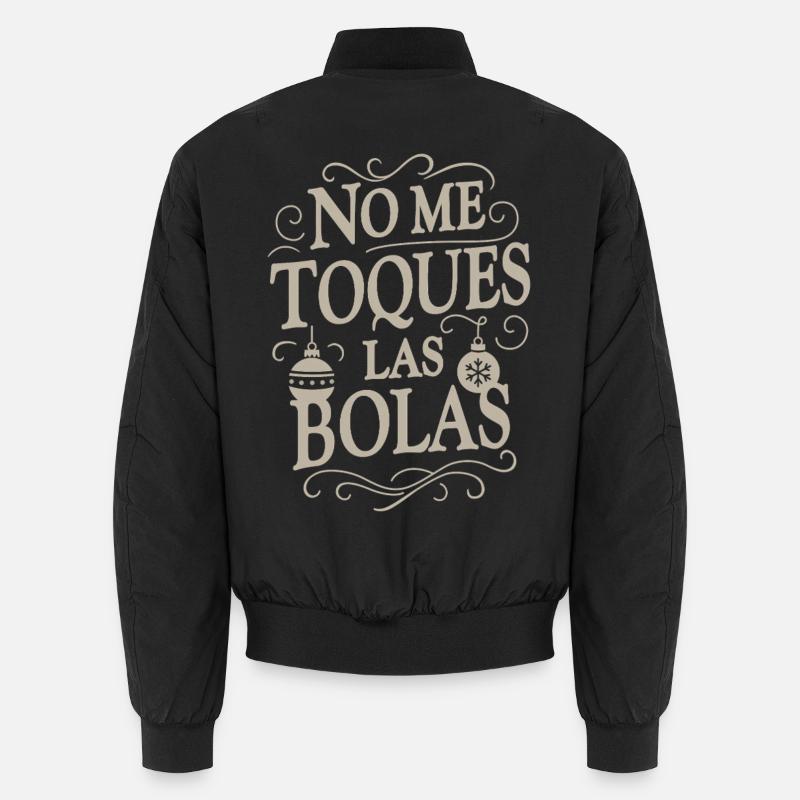 Don't touch my balls - Unisex Bomber Jacket - black