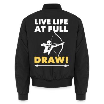 Archery Live Life At Full Draw - Unisex Bomber Jacket - black - Back - AI Model Male 185 light (185cm)