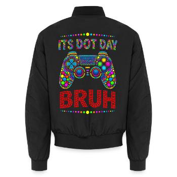 Its Dot Day Bruh Gaming  - Unisex Bomberjacke - Schwarz - Hinten - AI Model Male 185 light (185cm)