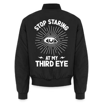 Hör auf, mein Drittes Auge anzustarren - Unisex Bomberjacke - Schwarz - Hinten - AI Model Male 185 light (185cm)